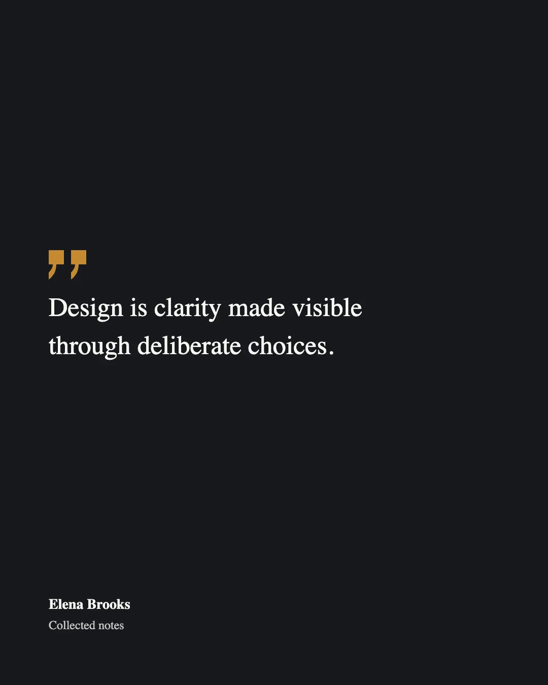 Dark testimonial card with a gold quotation mark and white editorial typography